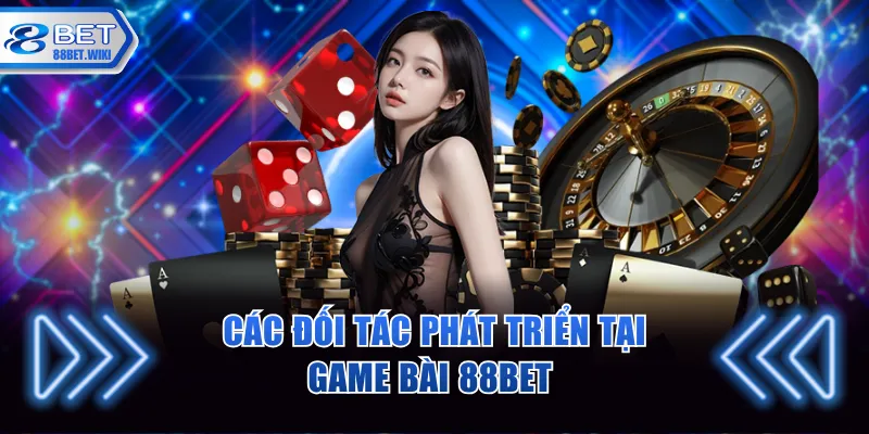 Đối tác phát triển uy tín mang đến trải nghiệm chất lượng